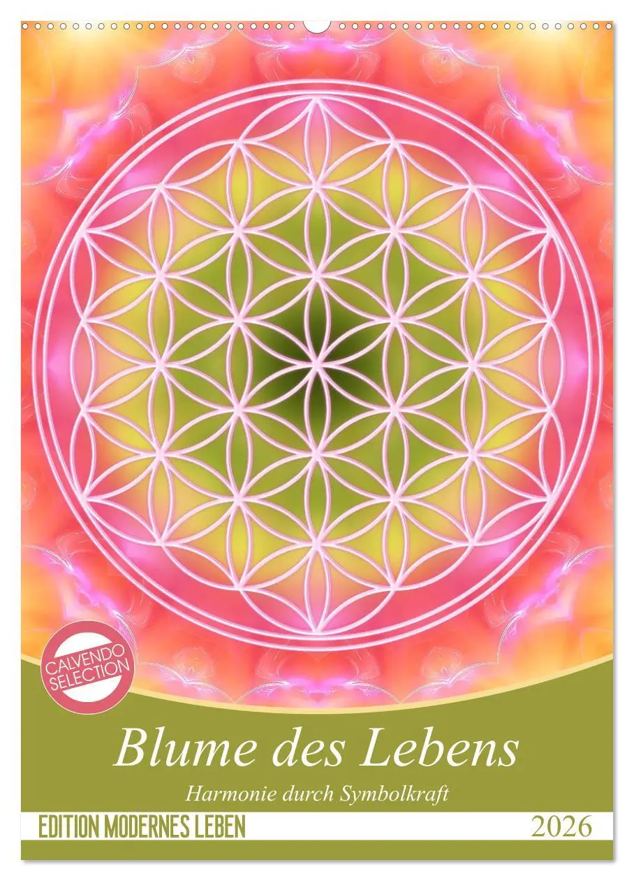 Cover: 9783516416039 | Blume des Lebens - Harmonie durch Symbolkraft (Wandkalender 2026...
