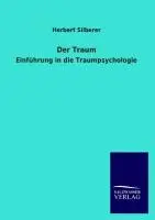 Cover: 9783846016039 | Der Traum | Einführung in die Traumpsychologie | Herbert Silberer