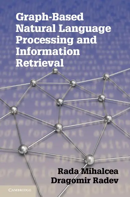 Cover: 9780521896139 | Graph-Based Natural Language Processing and Information Retrieval