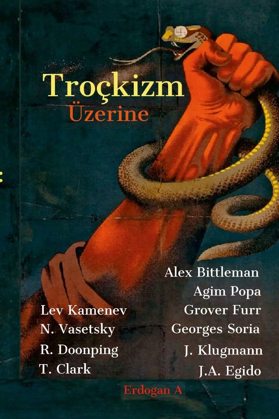 Cover: 9781329116139 | Troçkizm Üzerine Çeviriler | Erdogan A | Taschenbuch | Osmanisch