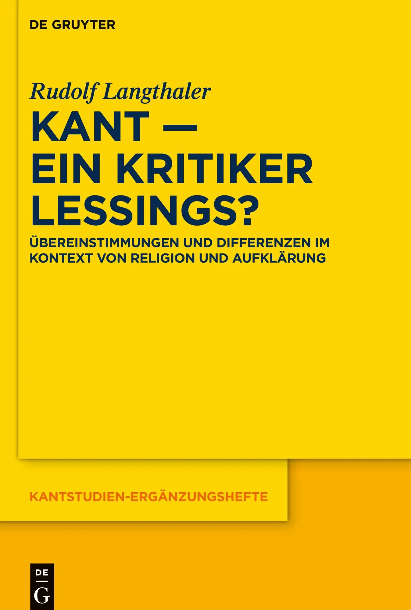 Cover: 9783110716139 | Kant - ein Kritiker Lessings? | Rudolf Langthaler | Buch | XVI | 2025