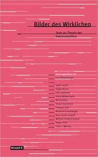 Cover: 9783930916139 | Bilder des Wirklichen | Texte zur Theorie des Dokumentarfilms | Buch