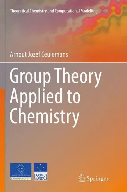 Cover: 9789402406139 | Group Theory Applied to Chemistry | Arnout Jozef Ceulemans | Buch