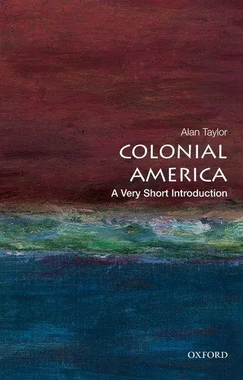 Cover: 9780199766239 | Colonial America | A Very Short Introduction | Alan Taylor | Buch