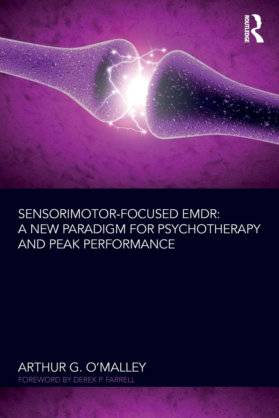 Cover: 9781138346239 | Sensorimotor-Focused EMDR | Arthur G. O'Malley | Taschenbuch | 2018