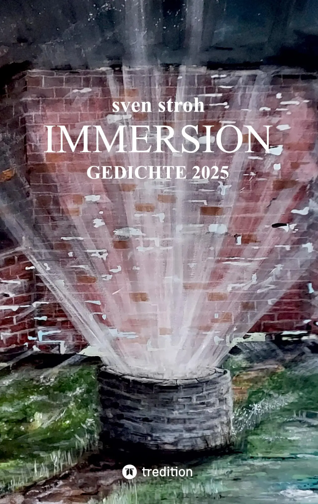 Cover: 9783384736239 | Immersion | Gedichte 2025 | Sven Stroh | Taschenbuch | 100 S. | 2025