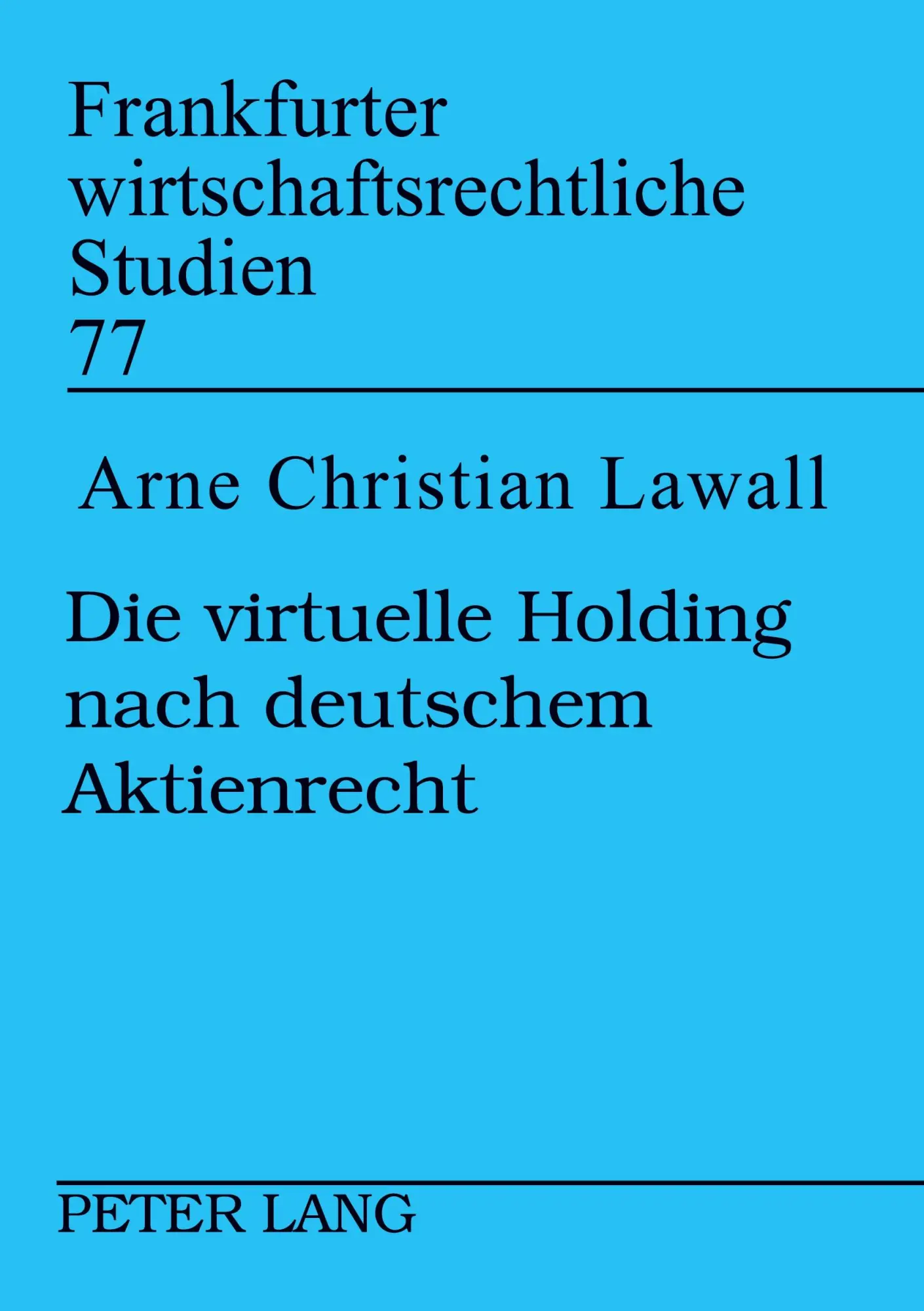 Cover: 9783631546239 | Die virtuelle Holding nach deutschem Aktienrecht | Lawall | Buch