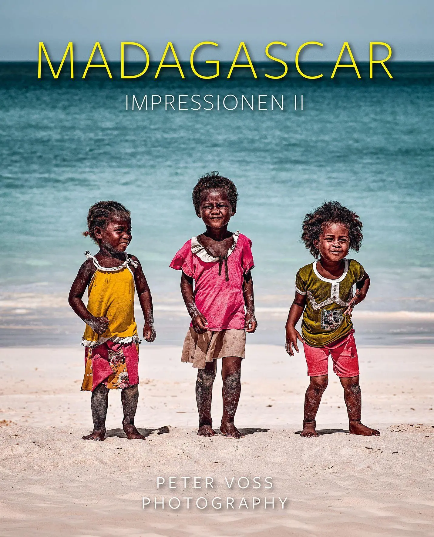 Cover: 9783731916239 | Madagascar | Impressionen II | Peter Voss | Buch | 240 S. | Deutsch