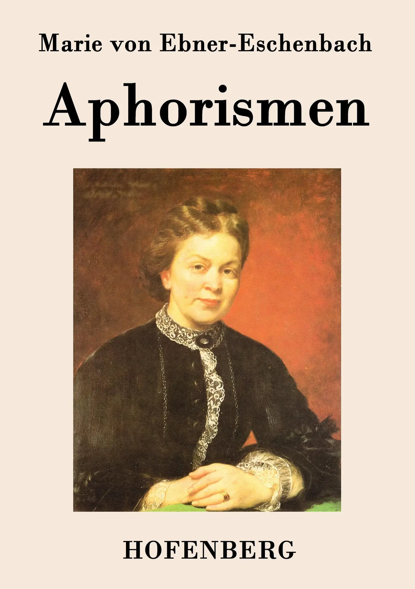 Cover: 9783843026239 | Aphorismen | Marie Von Ebner-Eschenbach | Taschenbuch | 72 S. | 2015