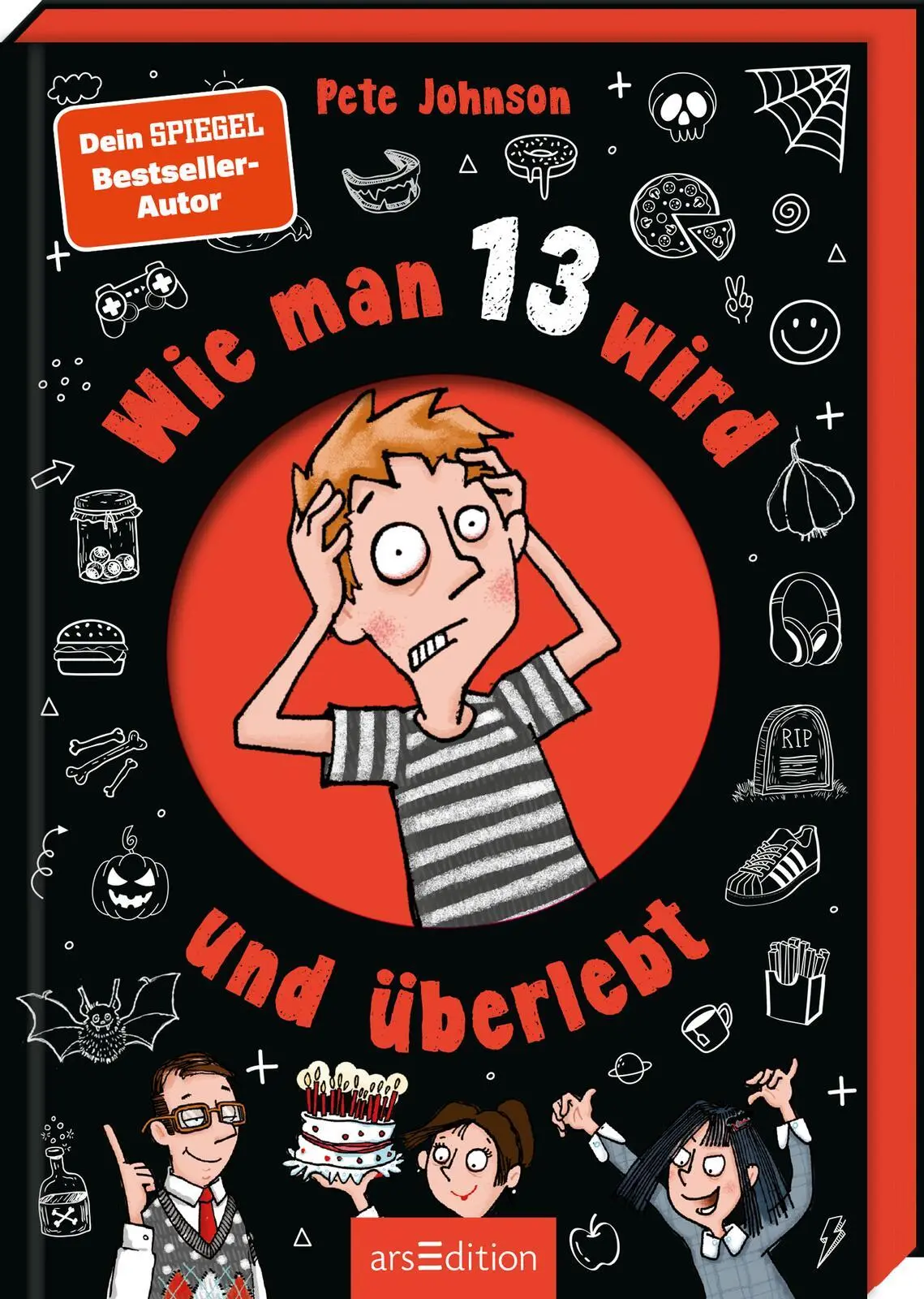 Cover: 9783845866239 | Wie man 13 wird und überlebt | Pete Johnson | Buch | Wie man 13 wird