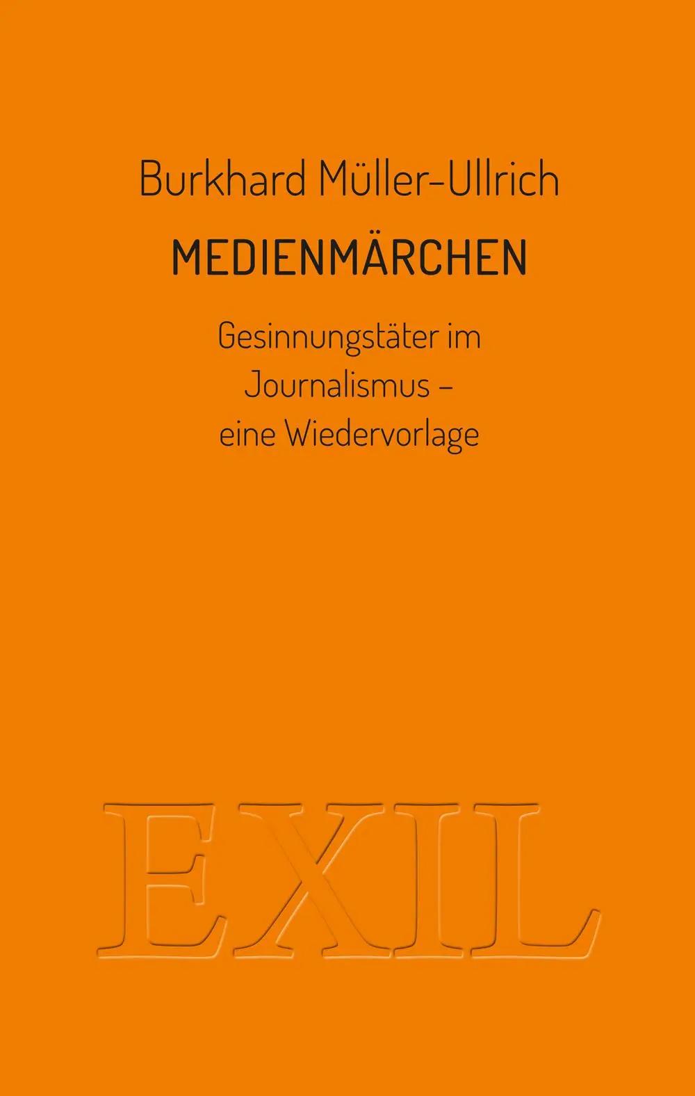 Cover: 9783982556239 | Medienmärchen | Gesinnungstäter im Journalismus - eine Wiedervorlage