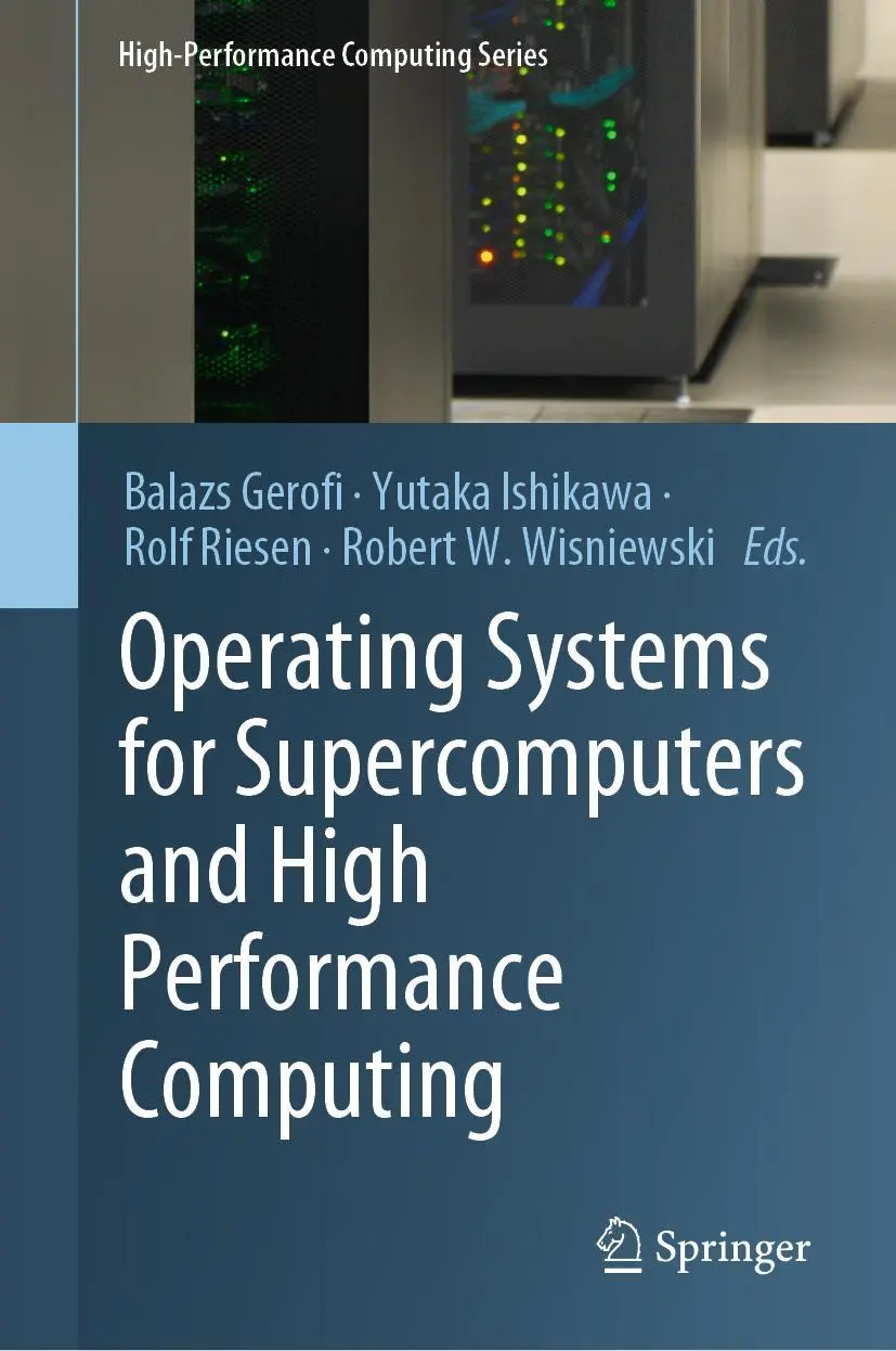 Cover: 9789811366239 | Operating Systems for Supercomputers and High Performance Computing