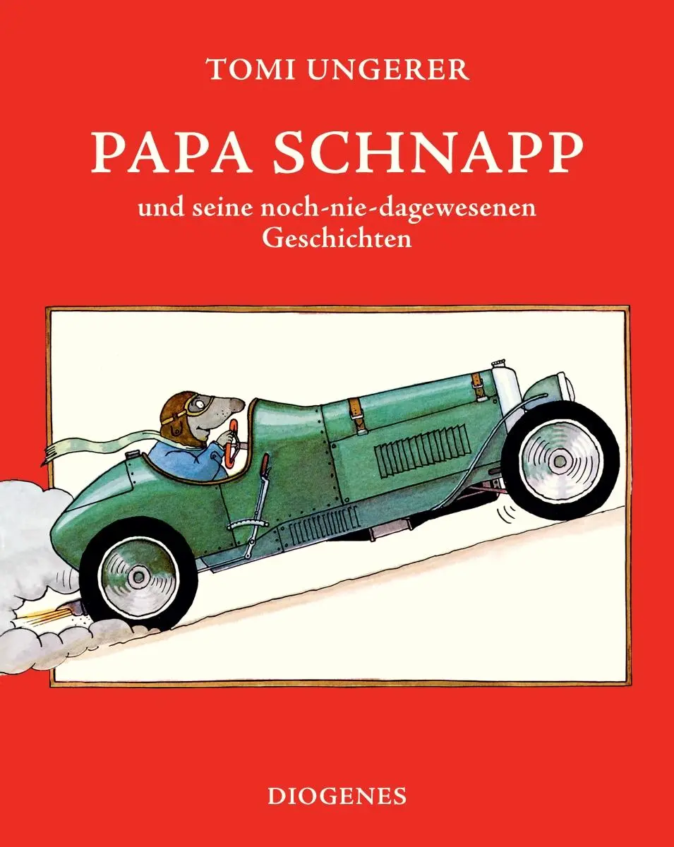 Cover: 9783257006339 | Papa Schnapp und seine noch-nie-dagewesenen Geschichten | Tomi Ungerer