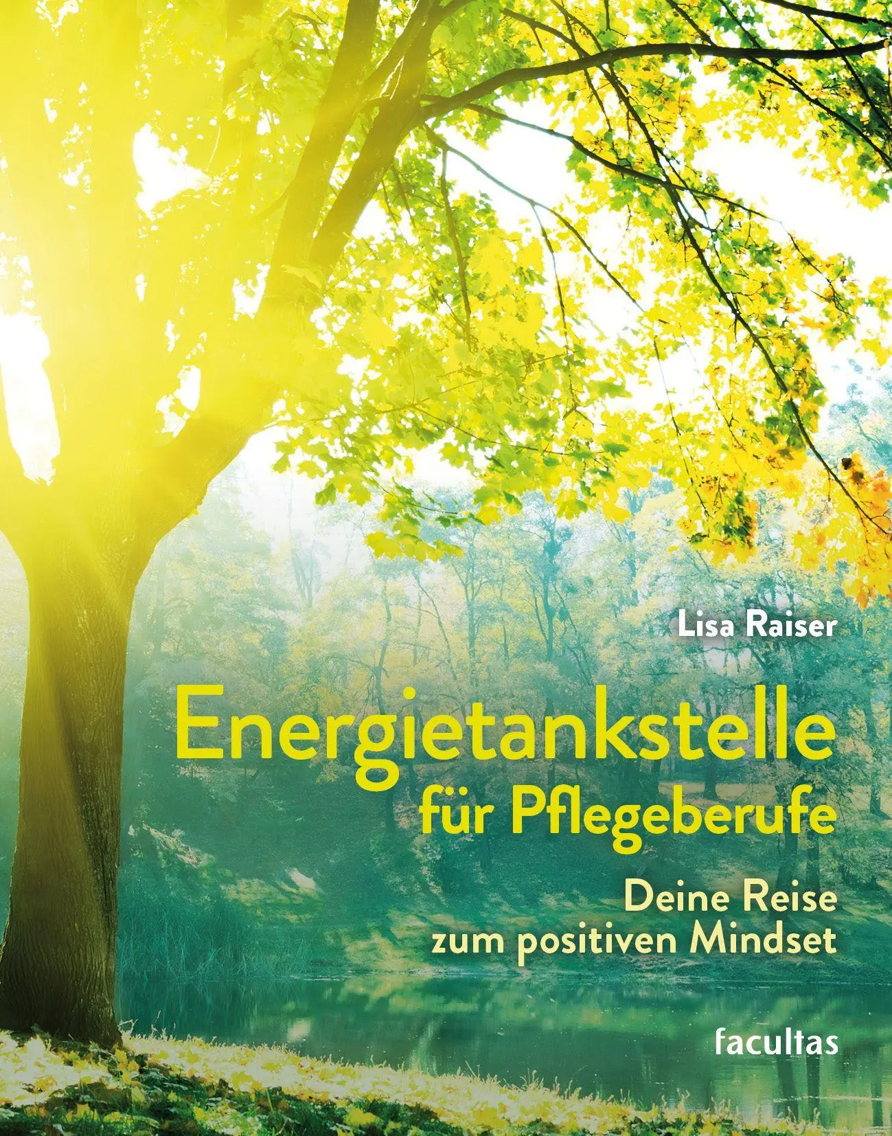 Cover: 9783708926339 | Energietankstelle für Pflegeberufe | Deine Reise zum positiven Mindset