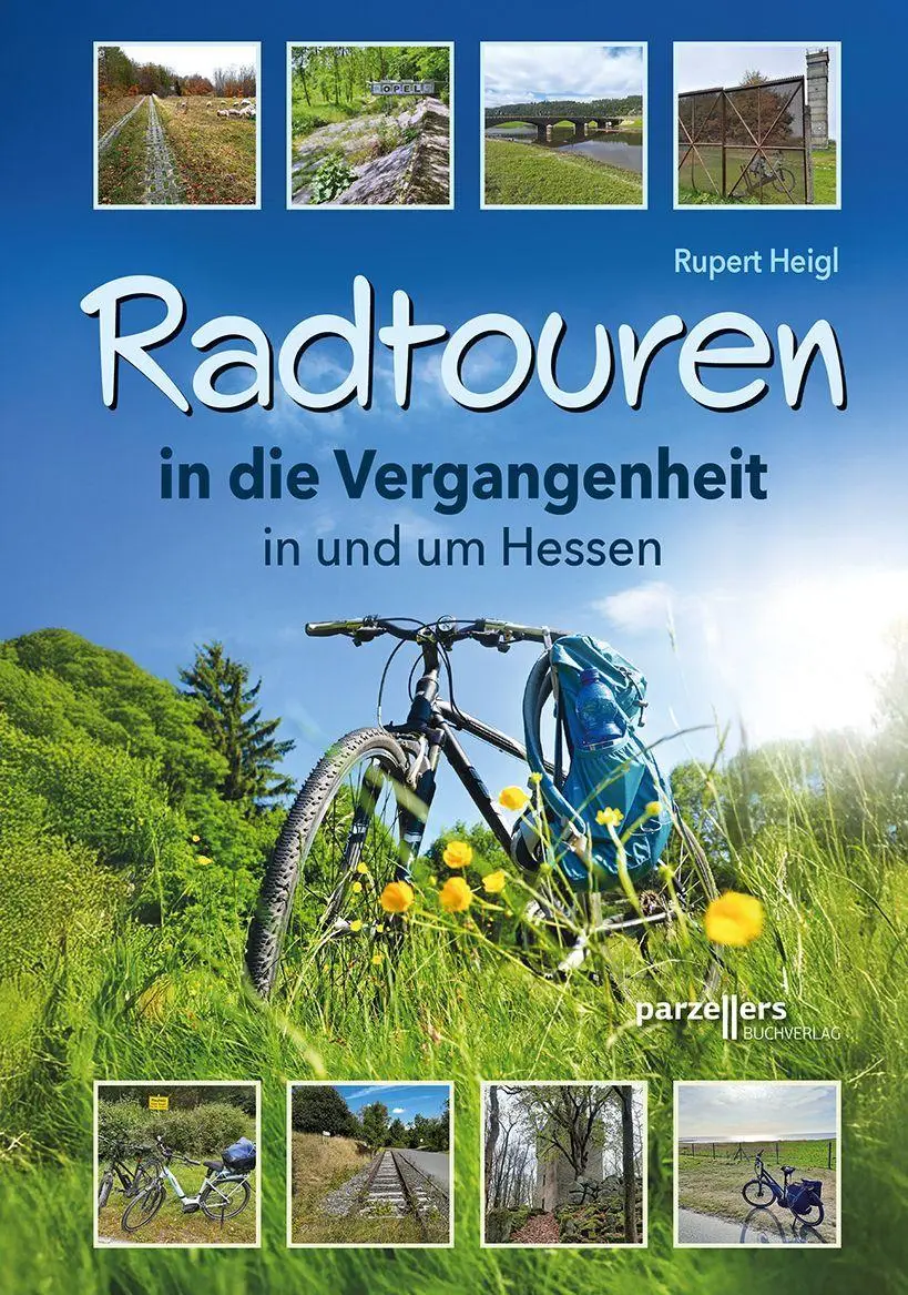 Cover: 9783790006339 | Radtouren in die Vergangenheit in und um Hessen | Rupert Heigl | Buch