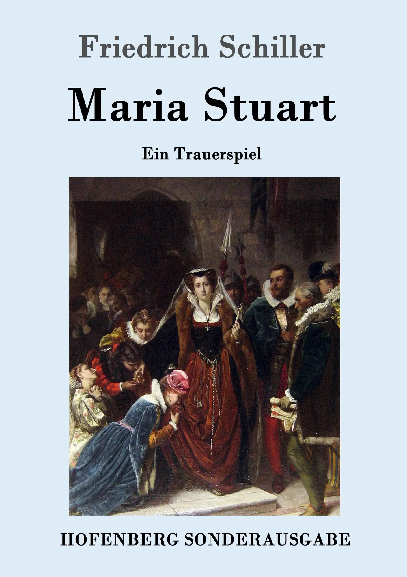 Cover: 9783843016339 | Maria Stuart | Ein Trauerspiel | Friedrich Schiller | Taschenbuch