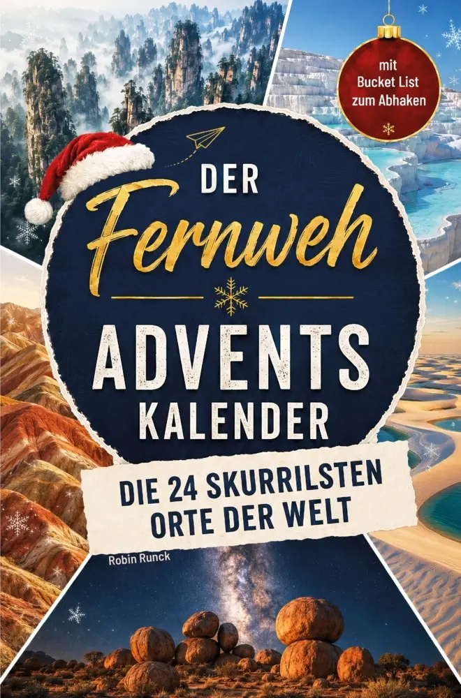 Cover: 9783911326339 | Der Fernweh-Adventskalender: Die 24 skurrilsten Orte der Welt für...