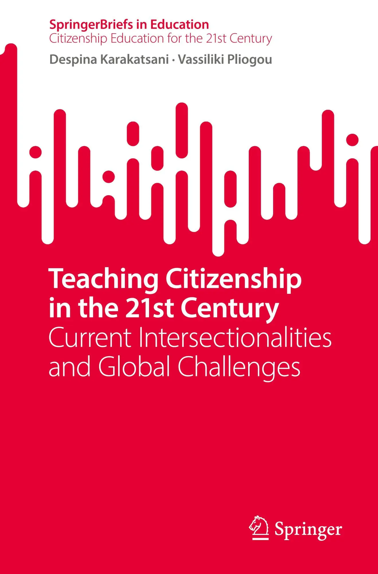 Cover: 9789819516339 | Teaching Citizenship in the 21st Century | Despina Karakatsani (u. a.)