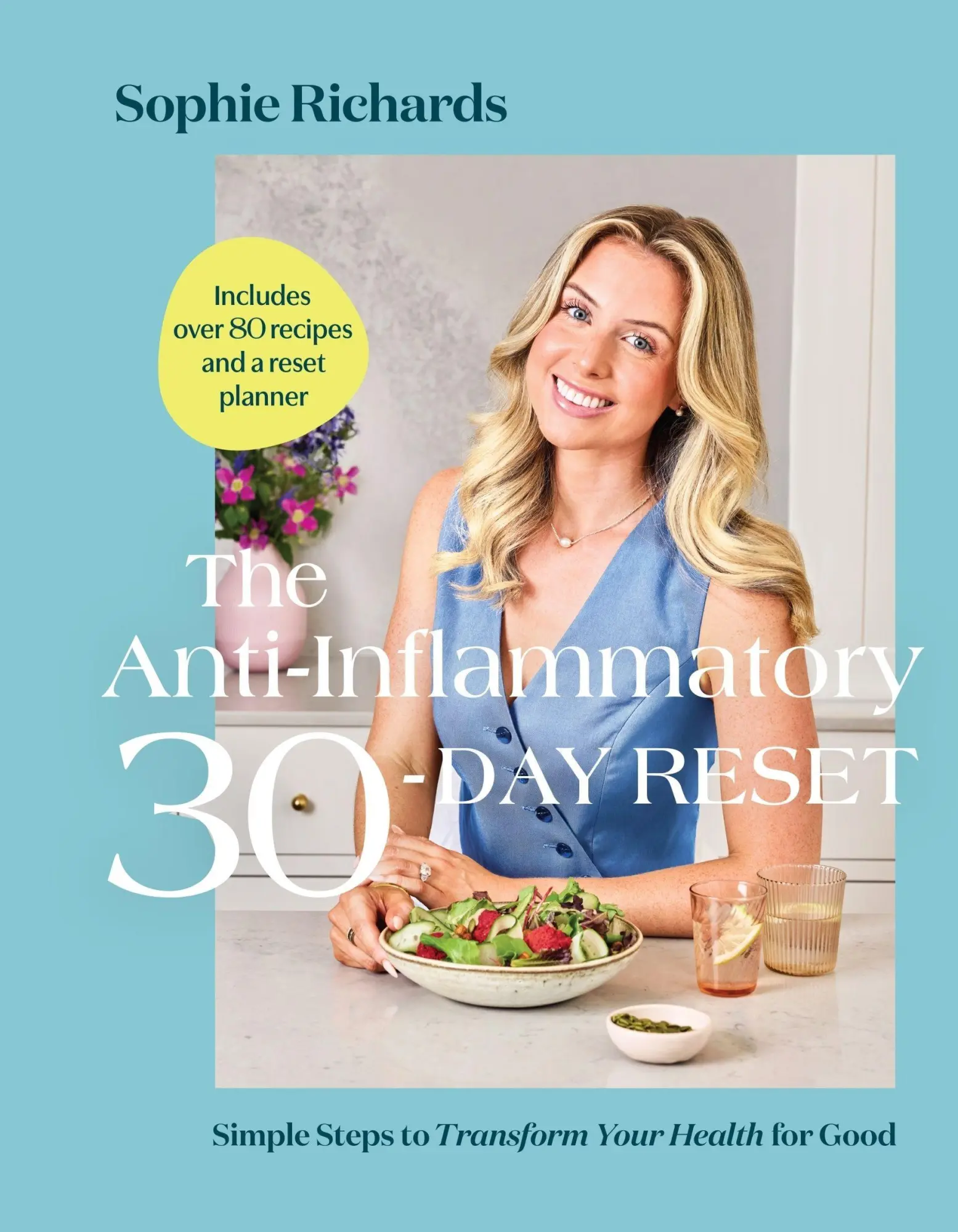 Cover: 9780063496439 | The Anti-Inflammatory 30-Day Reset | Sophie Richards | Buch | Englisch