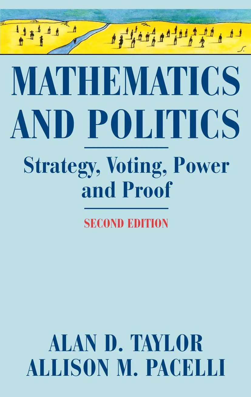 Cover: 9780387776439 | Mathematics and Politics | Strategy, Voting, Power, and Proof | Buch