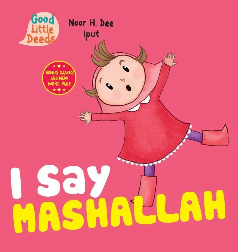 Cover: 9780860376439 | I Say Mashallah | Noor H Dee | Buch | Papp-Bilderbuch | Englisch