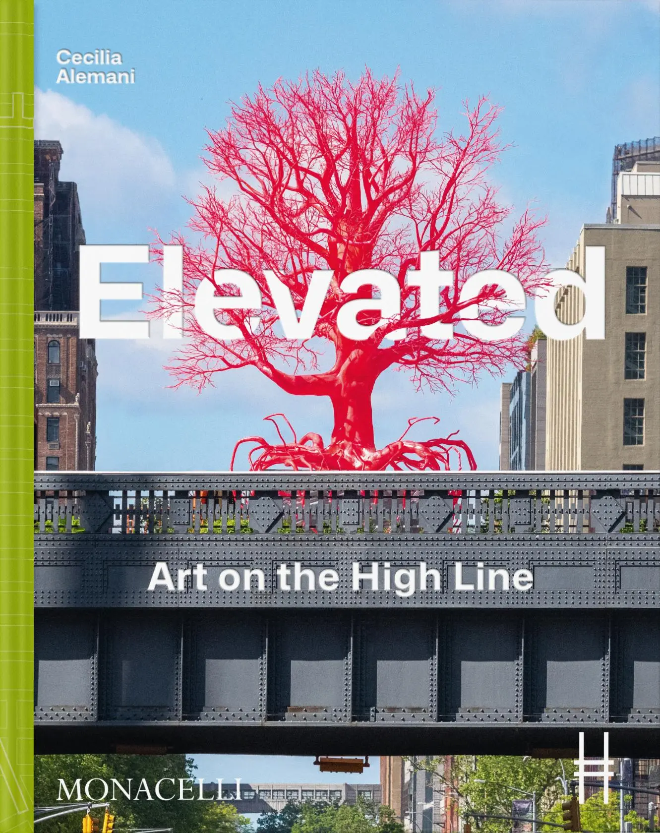 Cover: 9781580936439 | Elevated | Art on the High Line | Cecilia Alemani | Buch | 256 S.