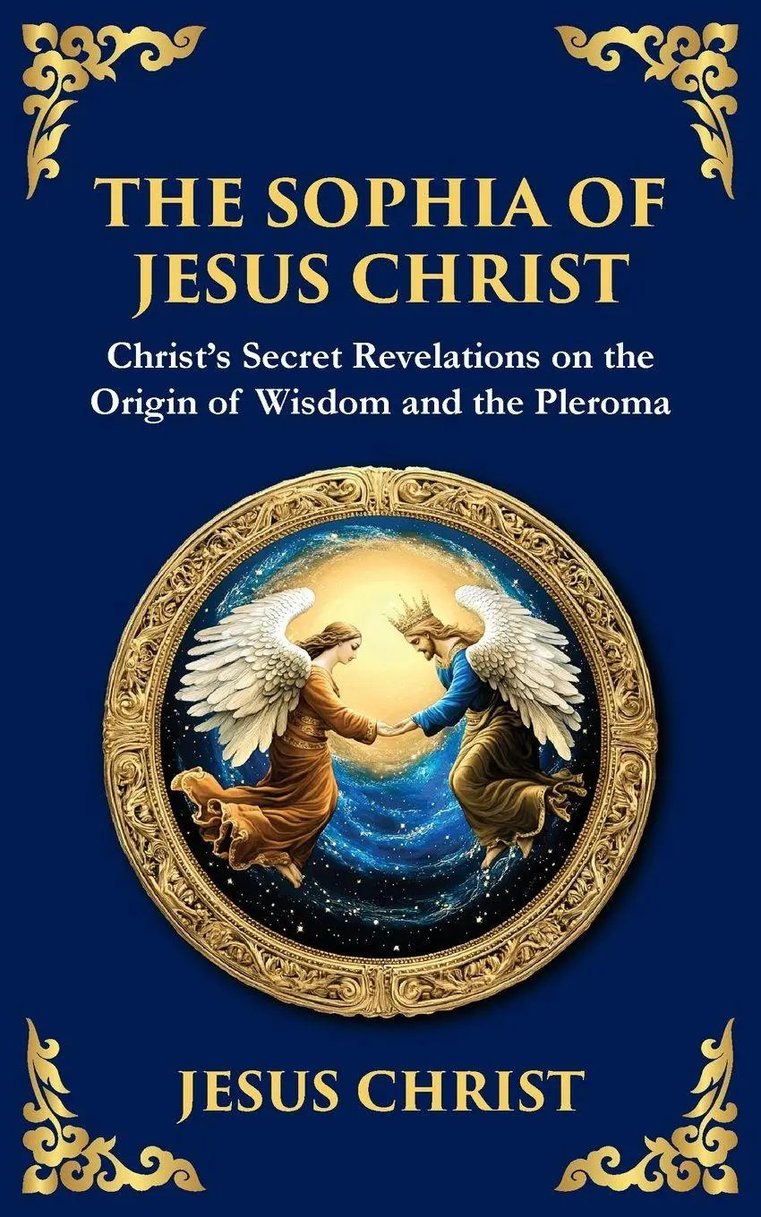 Cover: 9781804216439 | The Sophia of Jesus Christ | Jesus Christ | Taschenbuch | Englisch