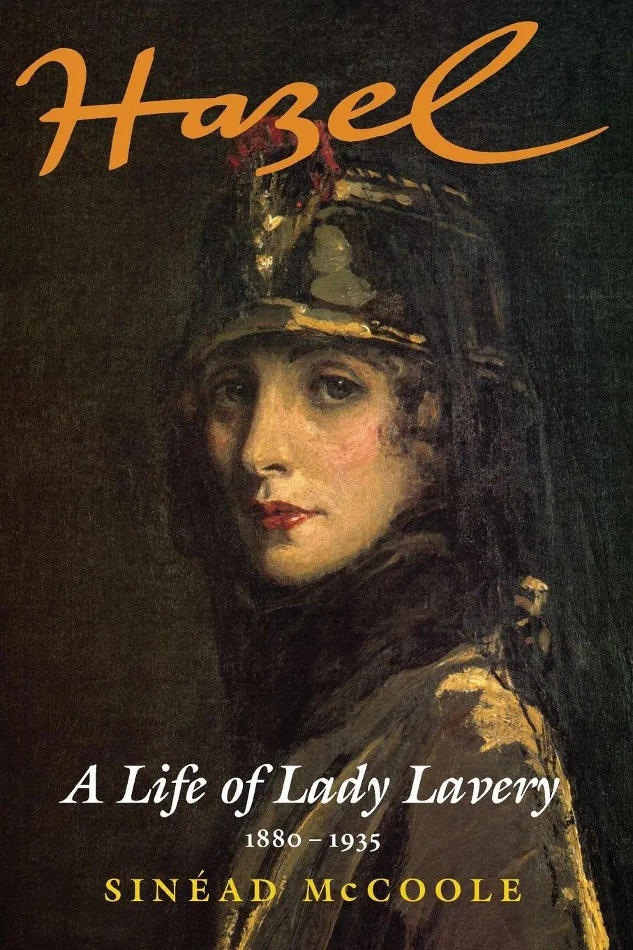 Cover: 9781843516439 | Hazel | A Life of Lady Lavery 1880-1935 | Sinéad McCoole | Taschenbuch