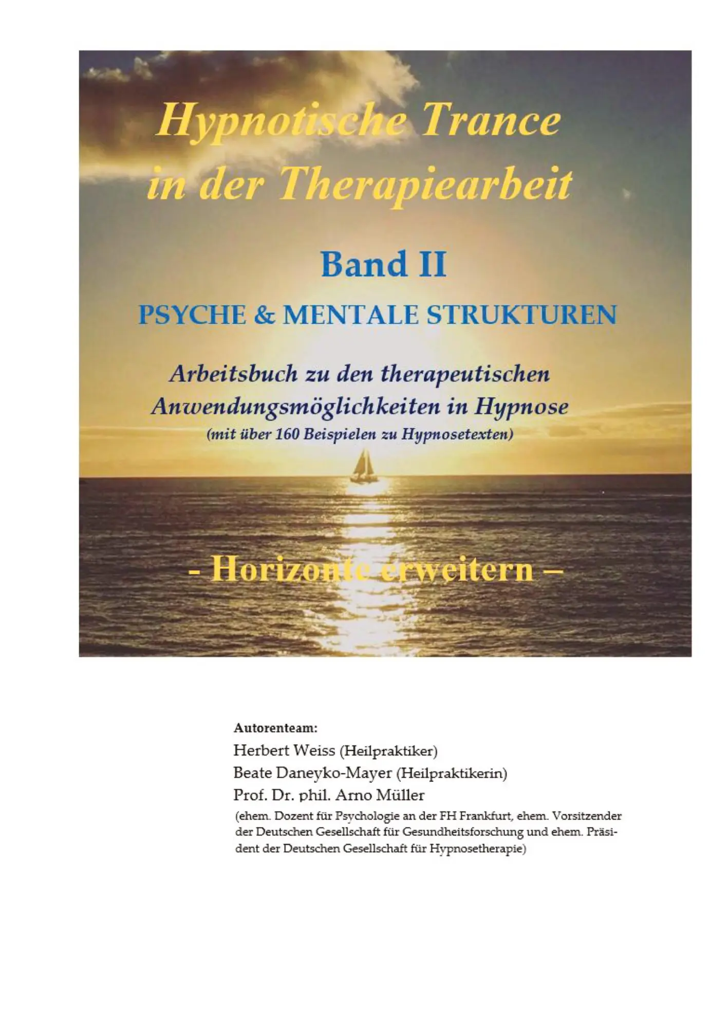 Cover: 9783384336439 | Hypnotische Trance in der Therapiearbeit | Herbert Weiss (u. a.)