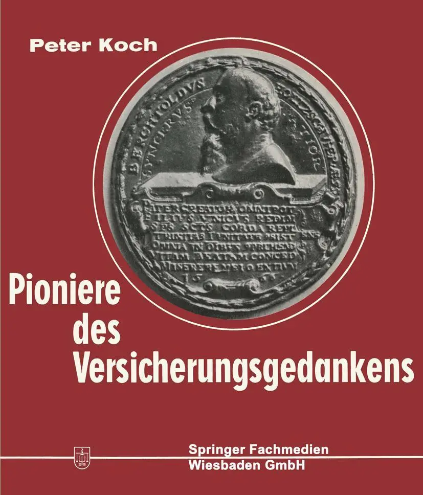 Cover: 9783663066439 | Pioniere des Versicherungsgedankens | Peter Koch | Taschenbuch