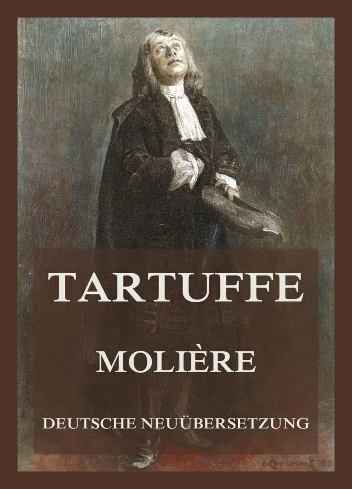 Cover: 9783849666439 | Tartuffe | Deutsche Neuübersetzung | Molière | Taschenbuch | 80 S.