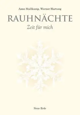 Cover: 9783890606439 | Rauhnächte | Zeit für mich | Anne Stallkamp (u. a.) | Taschenbuch