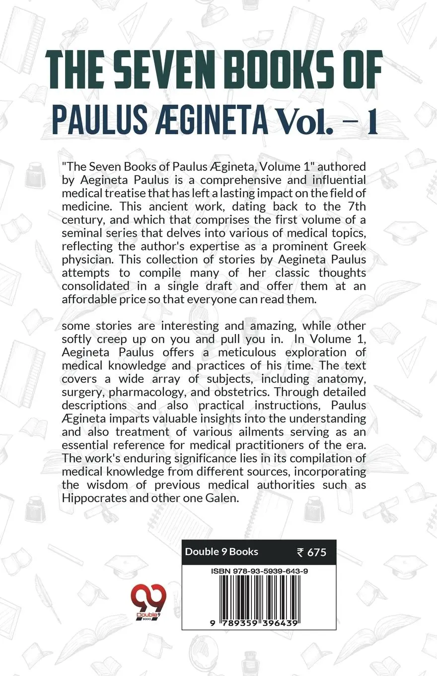 Rückseite: 9789359396439 | The Seven Books Of Paulus AEgineta Vol.-1 | Aegineta Paulus | Buch