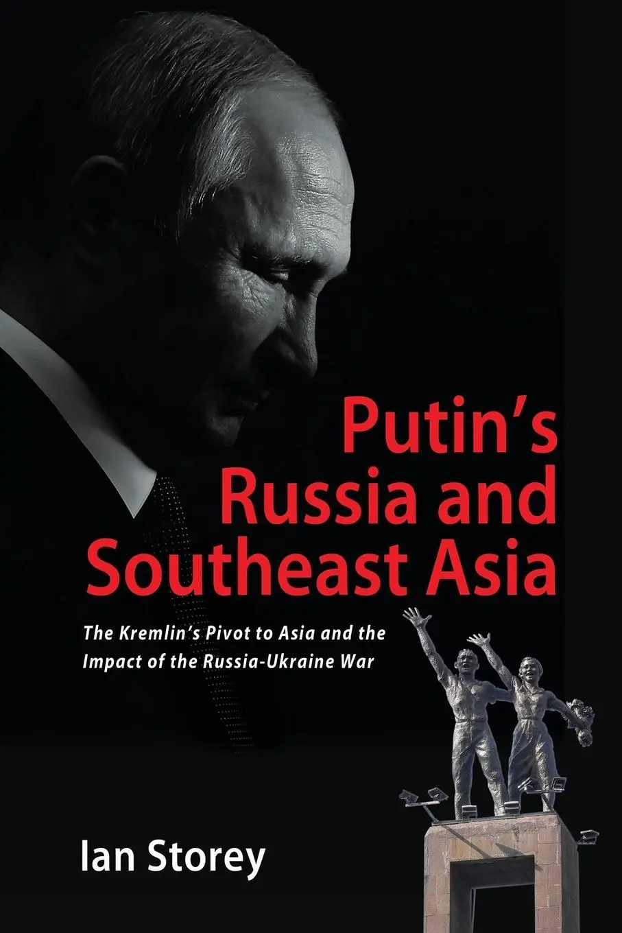 Cover: 9789815306439 | Putin's Russia and Southeast Asia | Ian Storey | Taschenbuch | 2025