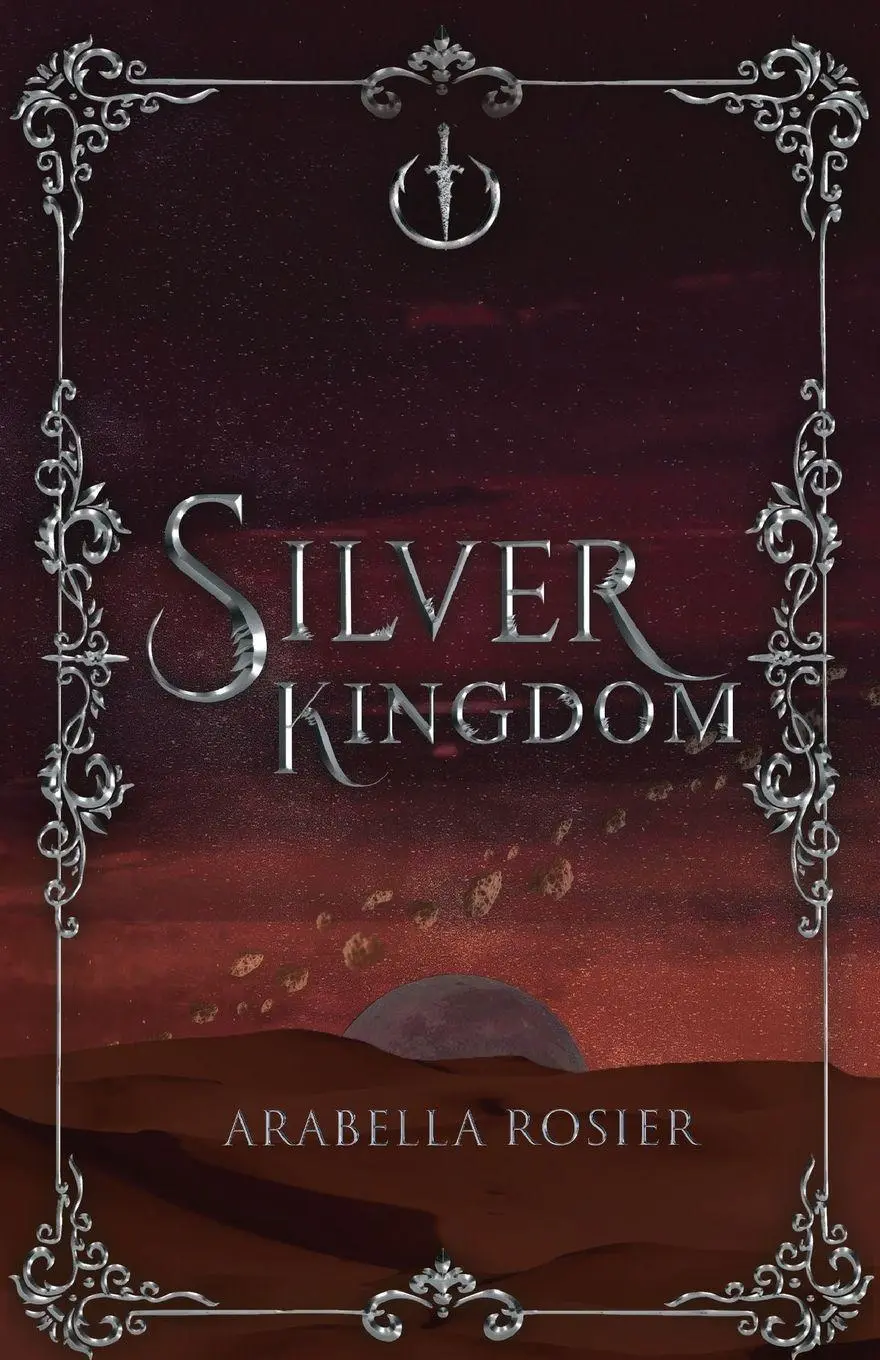 Cover: 9780645396539 | Silver Kingdom | Arabella Rosier | Taschenbuch | Englisch | 2023