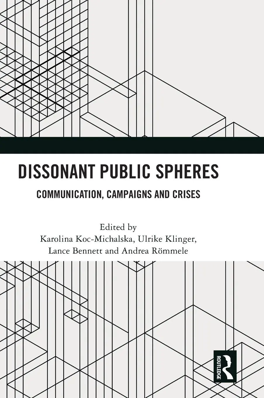 Cover: 9781032766539 | Dissonant Public Spheres | Communication, Campaigns and Crises | Buch