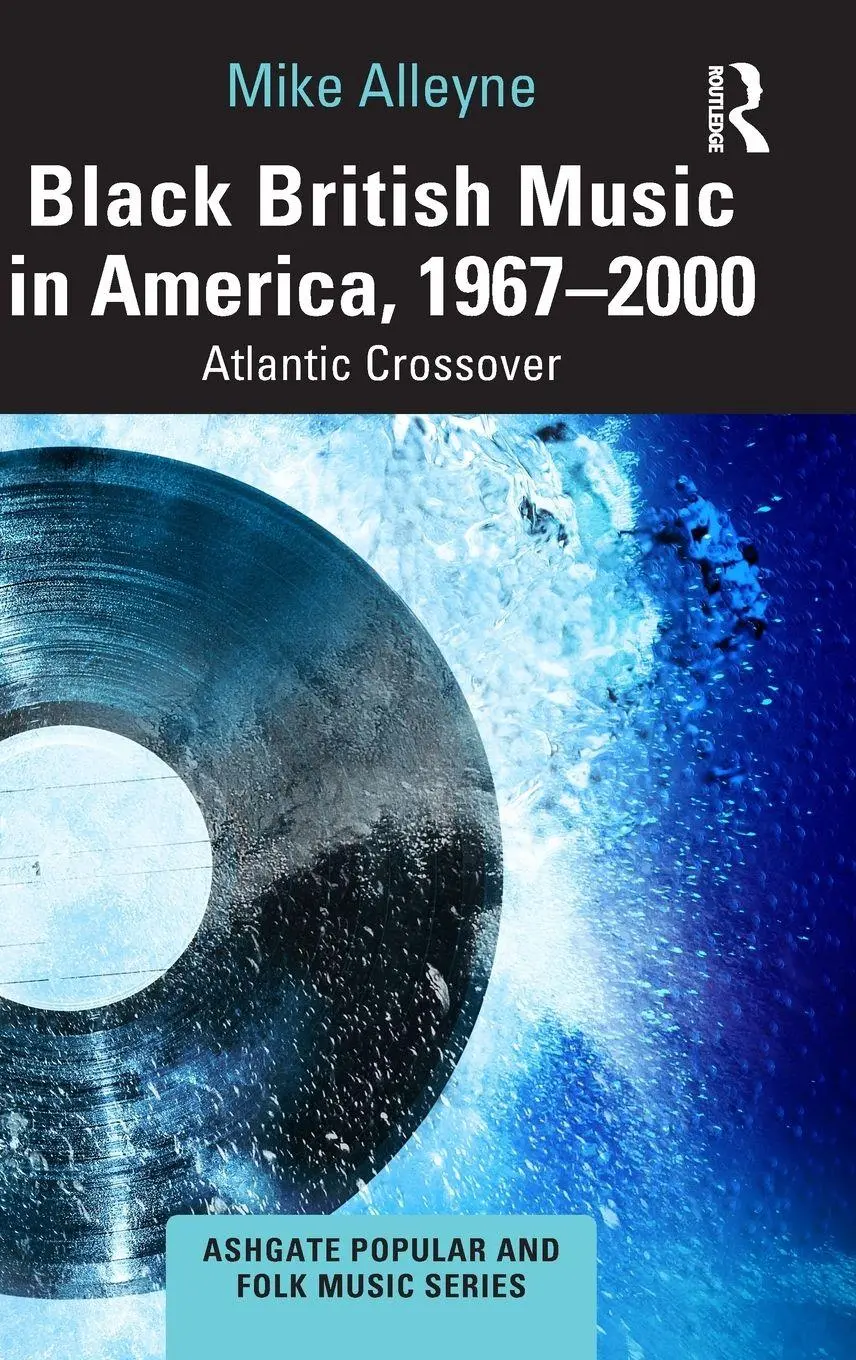 Cover: 9781032836539 | Black British Music in America, 1967-2000 | Atlantic Crossover | Buch