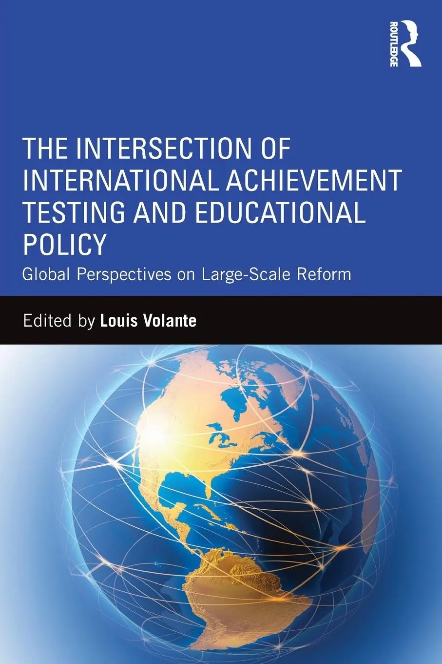 Cover: 9781138936539 | The Intersection of International Achievement Testing and...