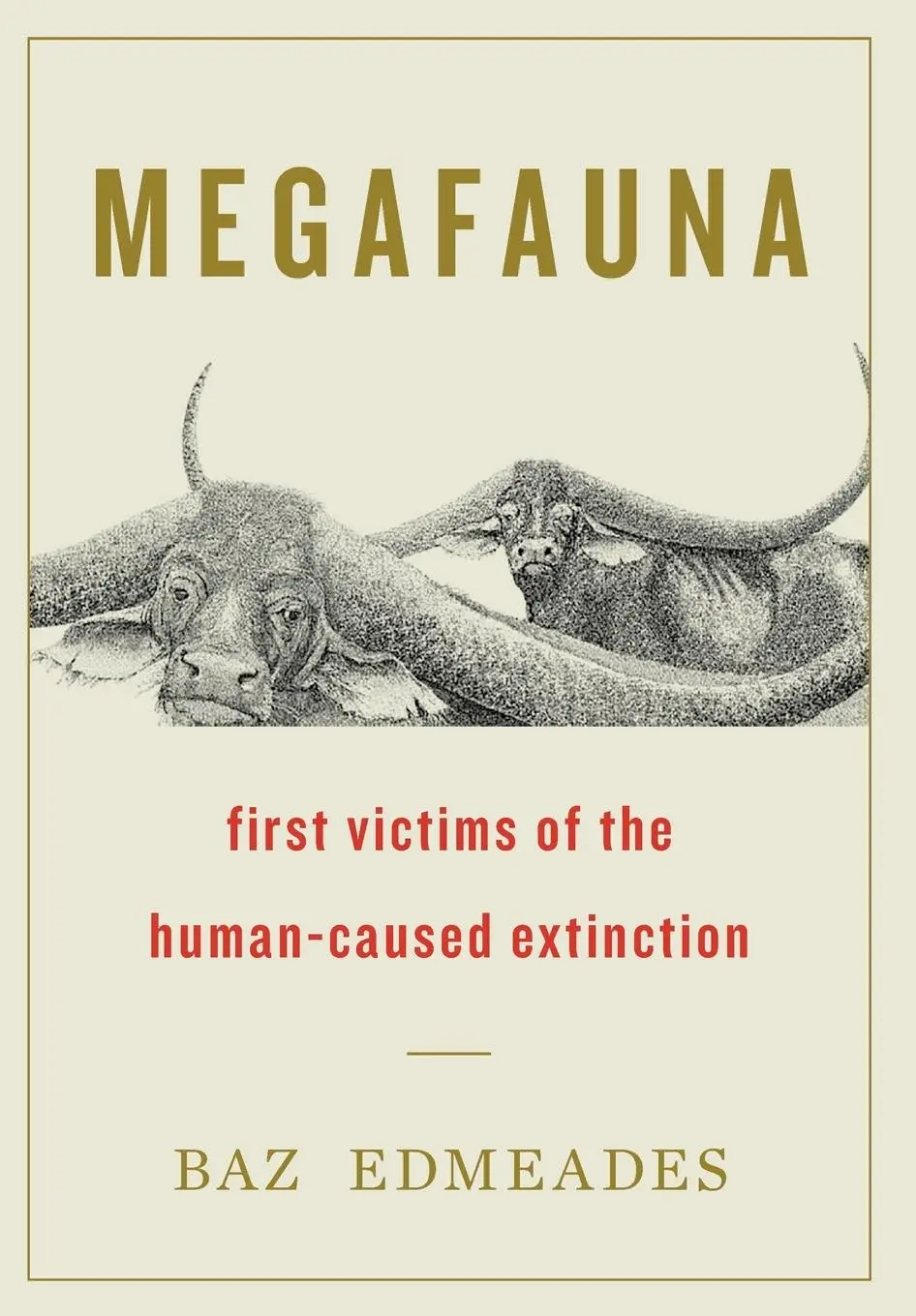 Cover: 9781544526539 | Megafauna | First Victims of the Human-Caused Extinction | Edmeades