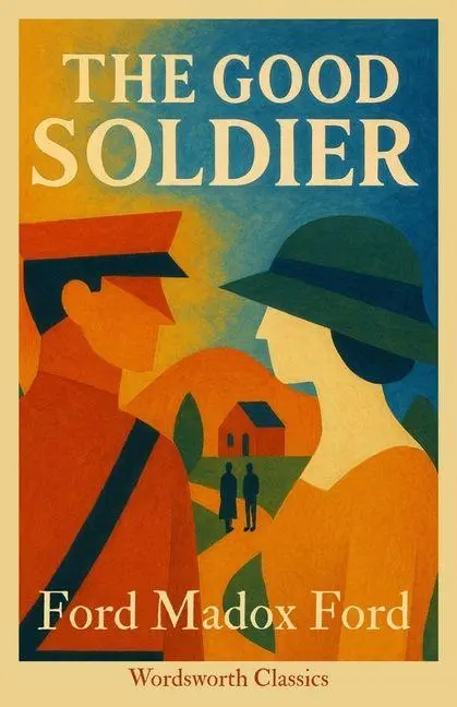 Cover: 9781840226539 | The Good Soldier | Ford Madox Ford | Taschenbuch | Englisch | 2010