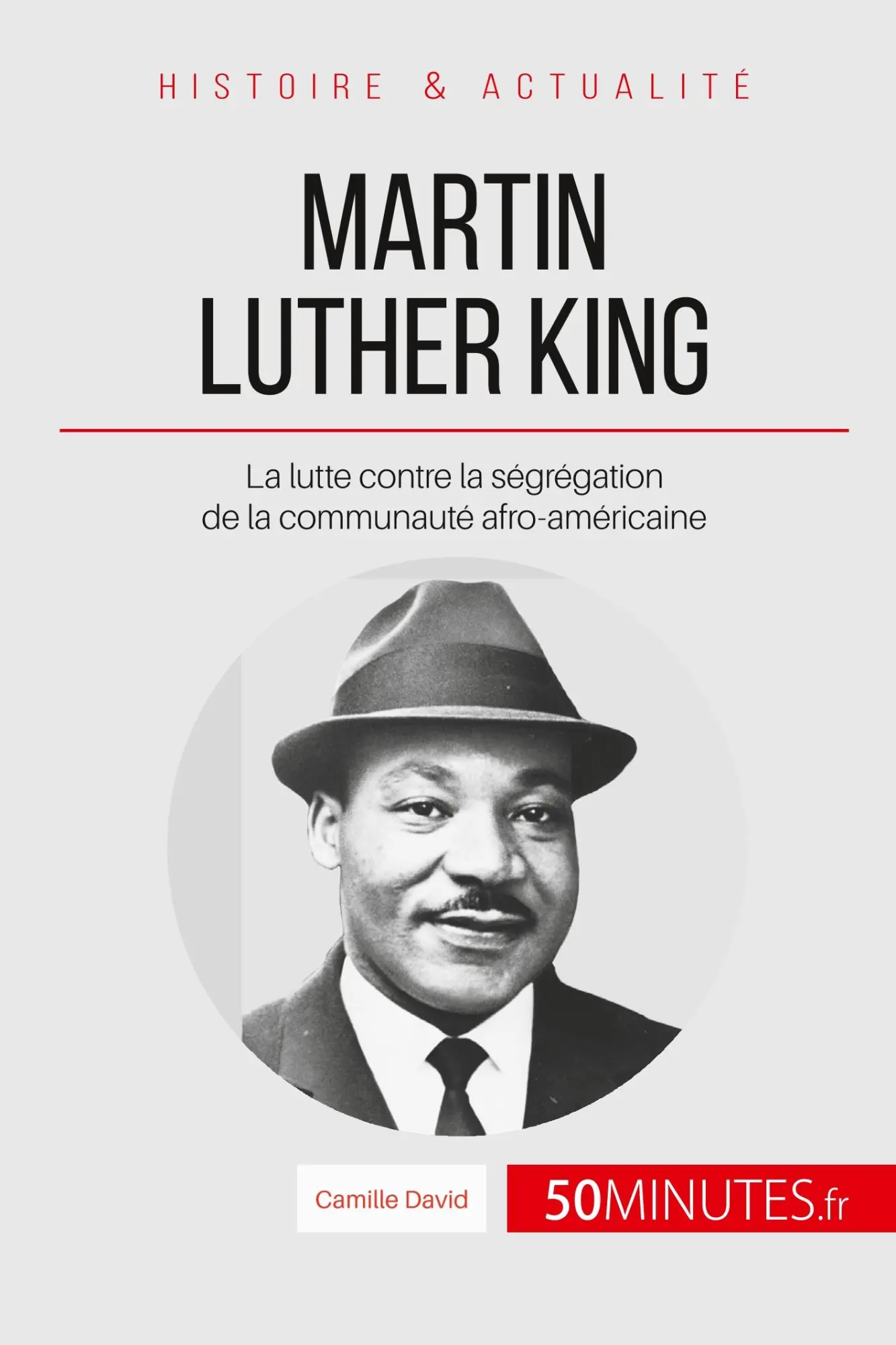 Cover: 9782806256539 | Martin Luther King | Camille David (u. a.) | Taschenbuch | 68 S.