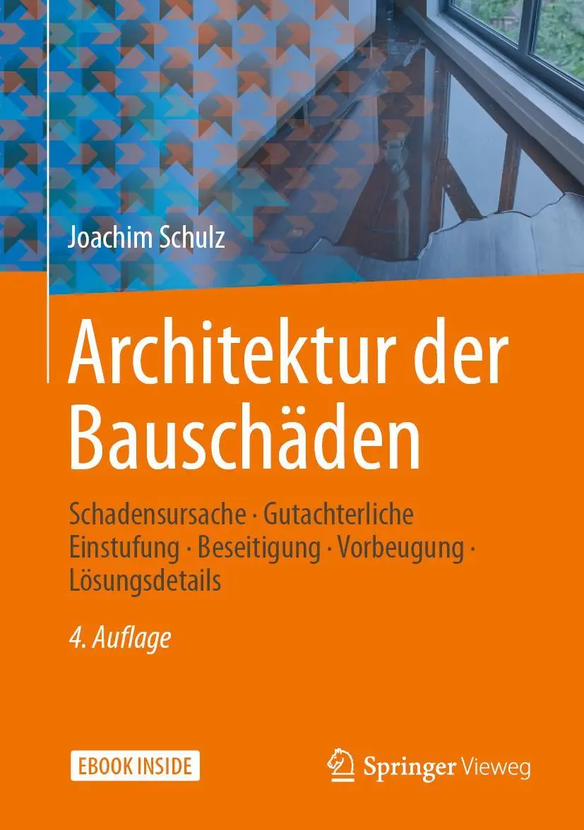 Cover: 9783658276539 | Architektur der Bauschäden | Joachim Schulz | Buch | Book + eBook