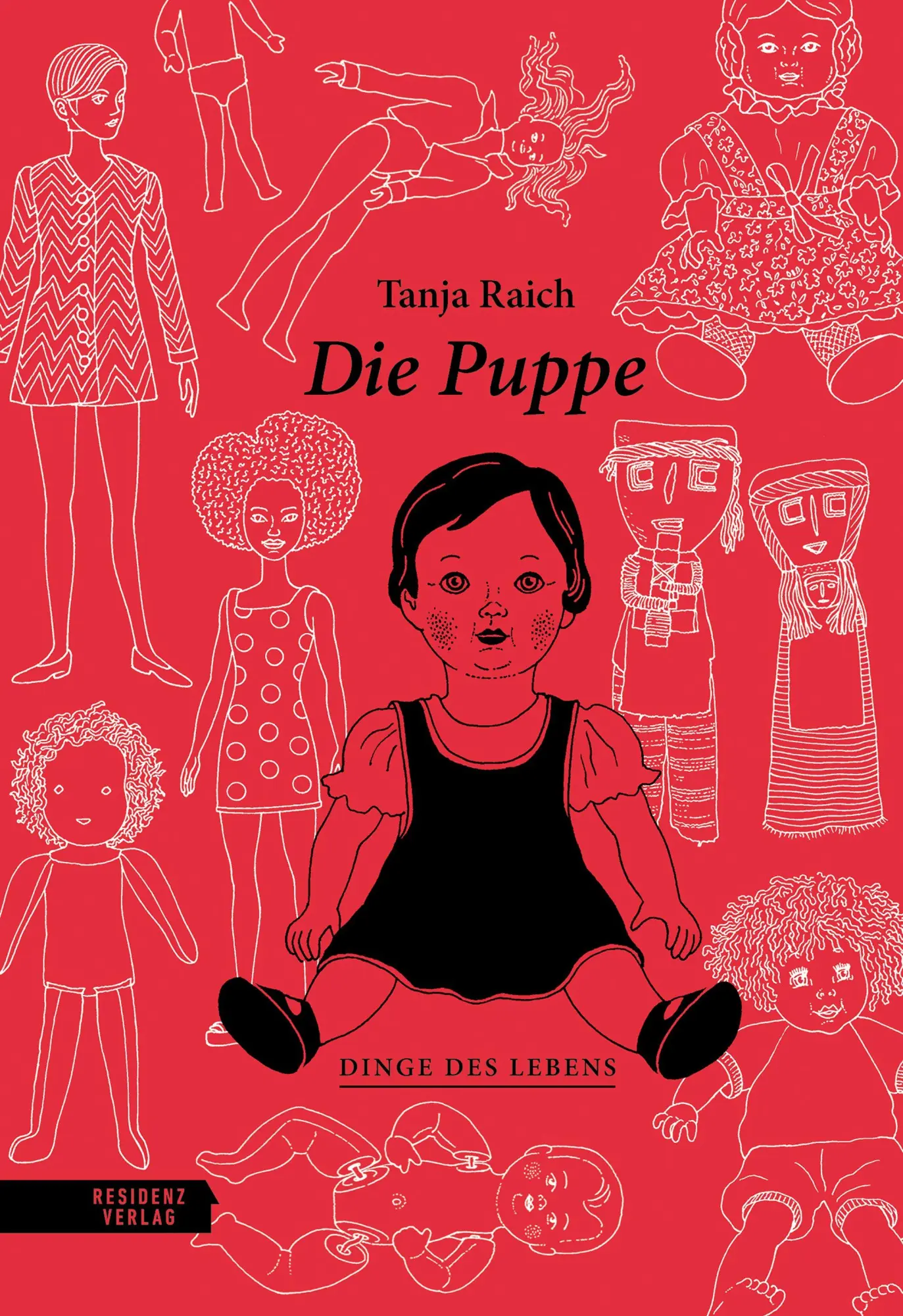 Cover: 9783701736539 | Die Puppe | Tanja Raich | Buch | Dinge des Lebens | 64 S. | Deutsch