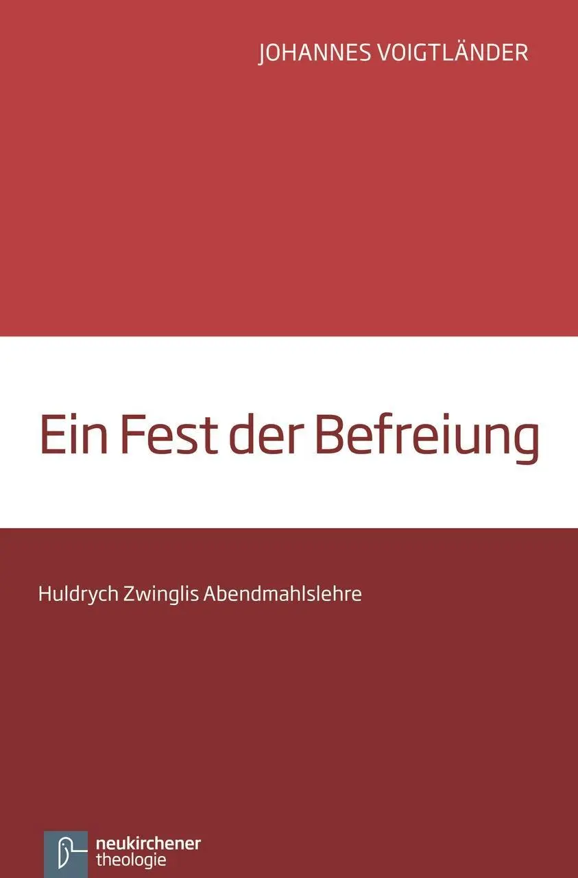 Cover: 9783788726539 | Ein Fest der Befreiung | Huldrych Zwinglis Abendmahlslehre | Buch