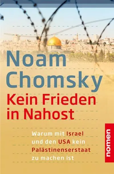 Cover: 9783939816539 | Kein Frieden in Nahost | Noam Chomsky | Taschenbuch | 240 S. | Deutsch