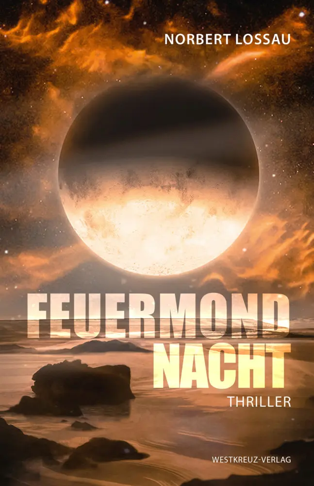 Cover: 9783944836539 | Feuermondnacht | Norbert Lossau | Taschenbuch | Deutsch | 2021