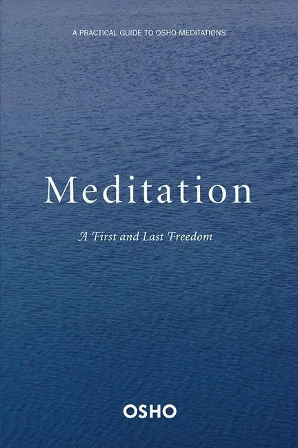 Cover: 9780312336639 | Meditation: The First and Last Freedom | Osho | Taschenbuch | Englisch