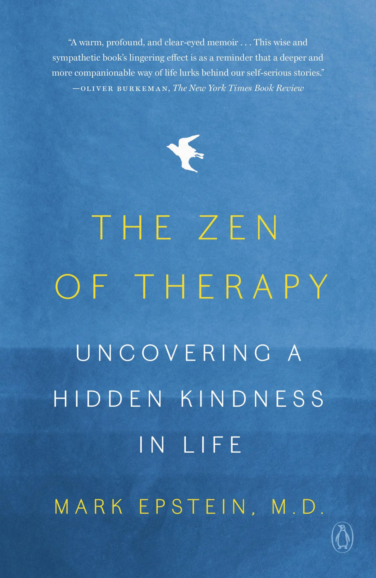 Cover: 9780593296639 | The Zen of Therapy | Uncovering a Hidden Kindness in Life | Epstein