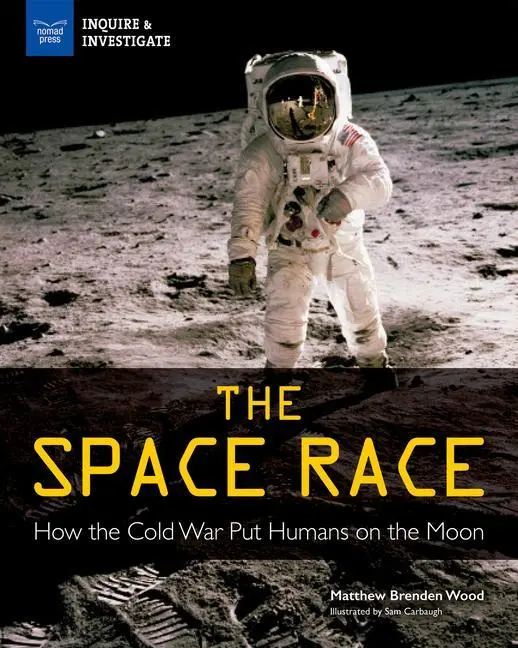 Cover: 9781619306639 | The Space Race | How the Cold War Put Humans on the Moon | Wood | Buch