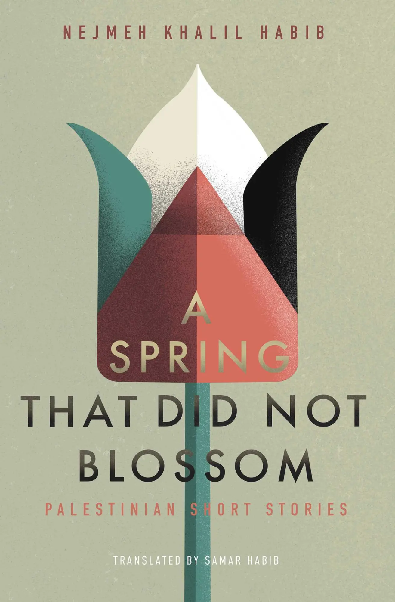Cover: 9781623716639 | A Spring That Did Not Blossom | Palestinian Short Stories | Habib